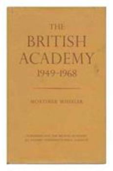 Hardcover The British Academy 1949-1968 Book