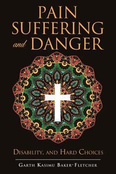 Paperback Pain Suffering and Danger Book