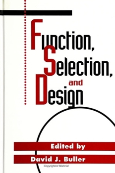 Paperback Function, Selection, and Design Book