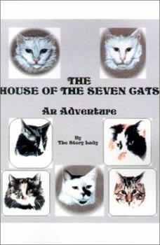 Paperback The House of the Seven Cats: An Adventure Book