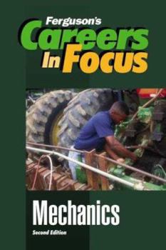 Hardcover Mechanics (Careers in Focus) Book