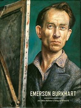 Hardcover Emerson Burkhart: An Ohio Painter's Song of Himself Book
