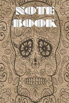 Paperback Notebook: Sugar Skull - Day of the Dead - Composition Book . Cornell Notes - Brown Bag Sugar Skull Book
