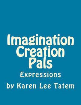 Paperback Imagination Creation Pals: Expressions Book