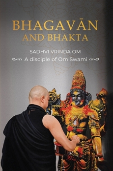 Paperback Bhagavan and Bhakta Book