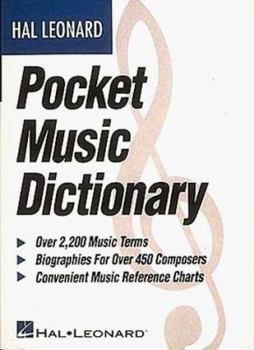 Paperback The Hal Leonard Pocket Music Dictionary Book
