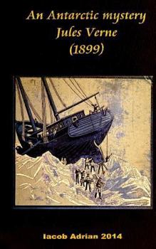 Paperback An Antarctic mystery Jules Verne (1899) Book