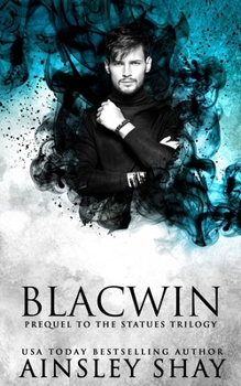 Paperback Blacwin: A Prequel to the Statues Trilogy Book