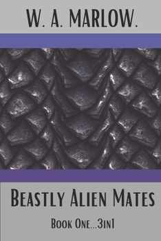 Paperback Beastly Alien Mates: A Dark Alien Invasion Insta-Romance - 3 in 1 Book