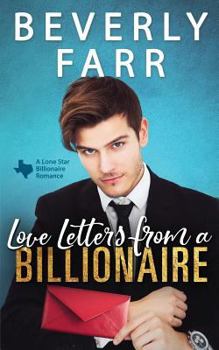 Love Letters from a Billionaire: A Clean Billionaire Romance - Book #1 of the Lone Star Billionaires