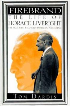 Hardcover Firebrand:: The Life of Horace Liveright Book