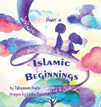 Hardcover Islamic Beginnings Part 4 Book
