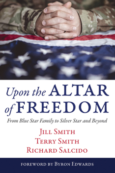 Upon the Altar of Freedom: From Blue Star Family to Silver Star and Beyond B0CKB5Q36D Book Cover