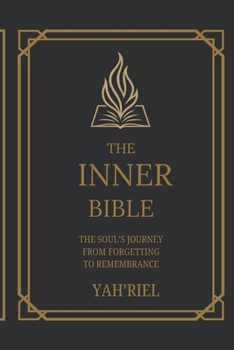 Paperback The Inner Bible: The Soul's Journey Book