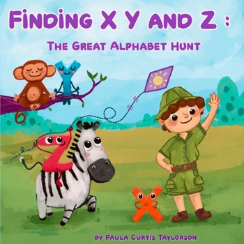 Paperback Finding XYZ: The Great Alphabet Hunt Book