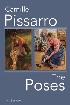 Paperback Camille Pissarro The Poses Book