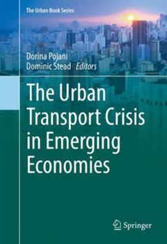 Hardcover The Urban Transport Crisis in Emerging Economies Book