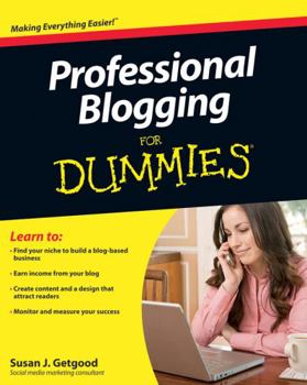 Professional Blogging for Dummies - Book  of the Dummies
