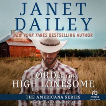 Lord of the High Lonesome: Library Edition