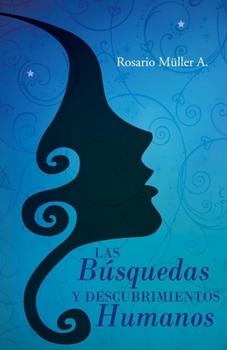 Paperback LAS Búsquedas y DESCUBRIMIENTOS Humanos [Spanish] Book