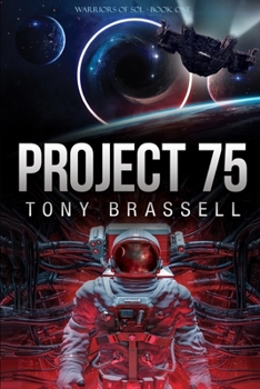 Paperback Project 75: The Warriors of Sol - Book 1 Book
