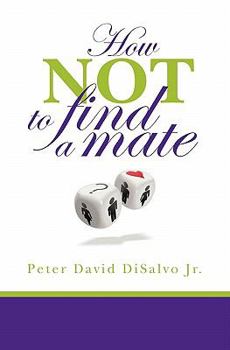 Paperback How Not to Find a Mate Book