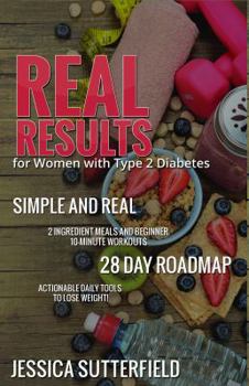 Paperback Real Results: for Women with Type 2 Diabetes Book