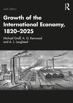 Growth of the International Economy, 1820-2025