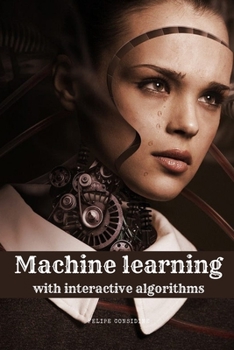 Paperback Machine learning with interactive algorithms Book