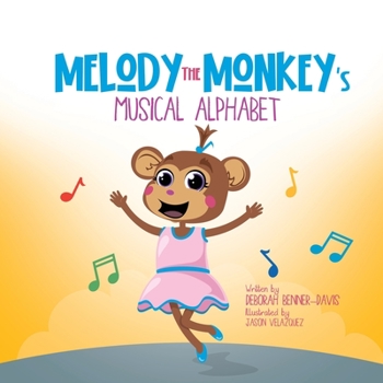 Paperback Melody the Monkey's Musical Alphabet Book