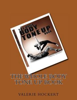 Paperback The Whole Body Tone Up Book