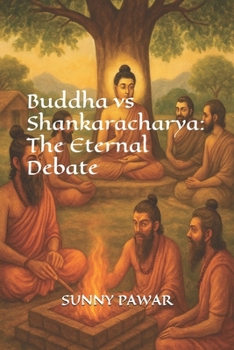 Paperback Buddha vs Shankaracharya: The Eternal Debate Book