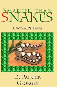 Hardcover Smarter Than Snakes Book