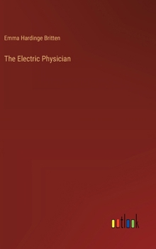 Hardcover The Electric Physician Book
