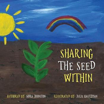 Paperback Sharing the Seed Within Book