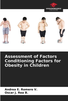 Paperback Assessment of Factors Conditioning Factors for Obesity in Children Book