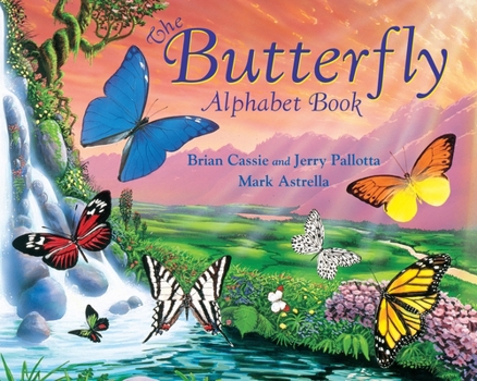 The Butterfly Alphabet Book (Jerry Pallotta's Alphabet Books) - Book  of the Jerry Pallotta's Alphabet Books