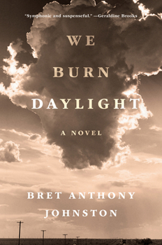 Hardcover We Burn Daylight Book