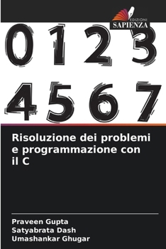 Paperback Risoluzione dei problemi e programmazione con il C [Italian] Book