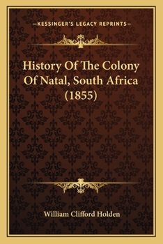 History of the Colony of Natal, South Africa