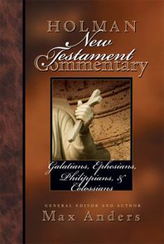 Hardcover Holman New Testament Commentary - Galatians, Ephesians, Philippians, Colossians: Volume 8 Book