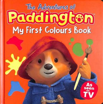 Board book The Adventures of Paddington: My First Colours (Paddington TV) Book