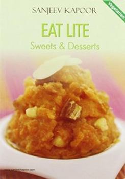 Paperback Eat Lite : Sweets and Desserts - Vol. 5 Book