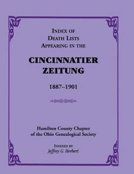 Index of death lists appearing in the Cincinnatier Zeitung, 1887-1901