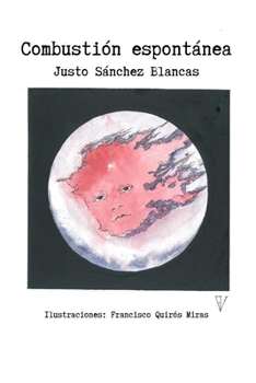Combustión espontánea (Spanish Edition)