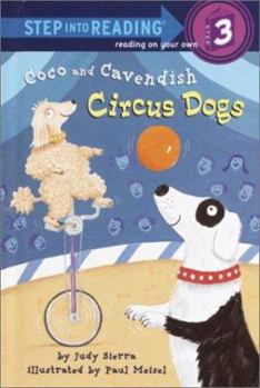 Coco and Cavendish: Circus Dogs (Step into Reading)
