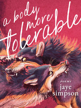 Paperback A Body More Tolerable Book