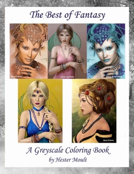 Paperback The Best of Fantasy: A Greyscale Coloring Book