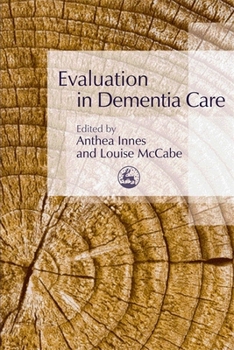Paperback Evaluation in Dementia Care Book