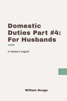 Paperback Domestic Duties: Part 4 (For Husbands): Modern, Updated Translation Book